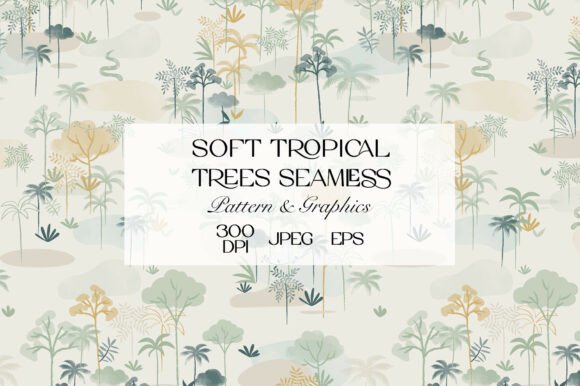 Soft Tropical Trees Seamless Pattern: A Versatile Design for Creative Projects